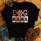 Dog Mama Printing Round Neck T-Shirt